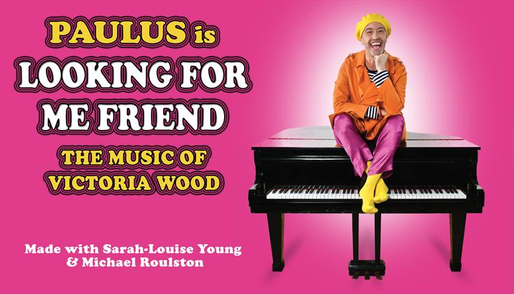 Looking For Me Friend: The Music of Victoria Wood- The Cabaret Geek