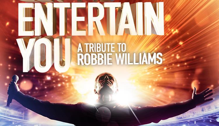 Let Me Entertain You A Tribute to Robbie Williams