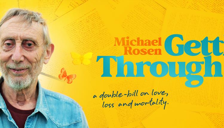 Michael Rosen: Getting Through It