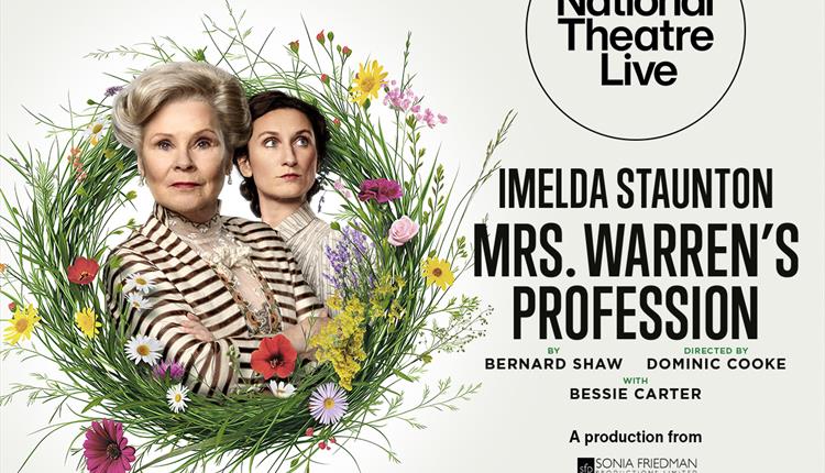National Theatre Live: Mrs Warren's Profession (Encore Screening)