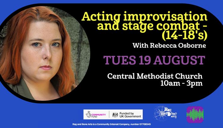 Acting improvisation and stage combat - (14-18's) with Rebecca Osborne