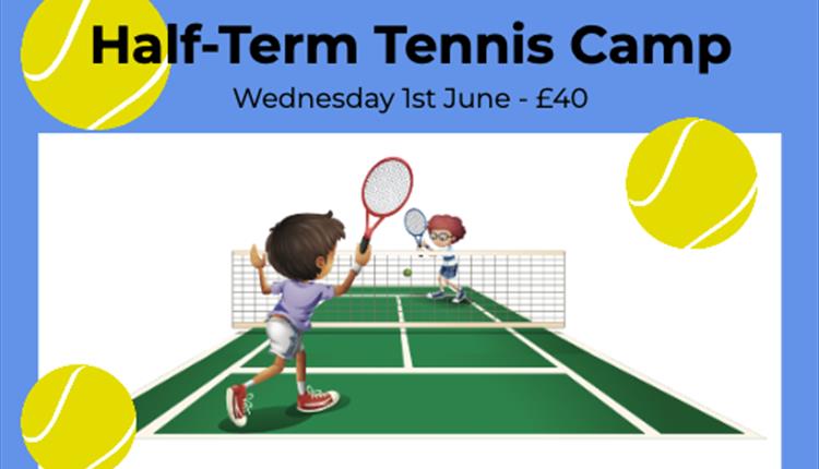 1-DAY SUMMER HALF-TERM TENNIS CAMP