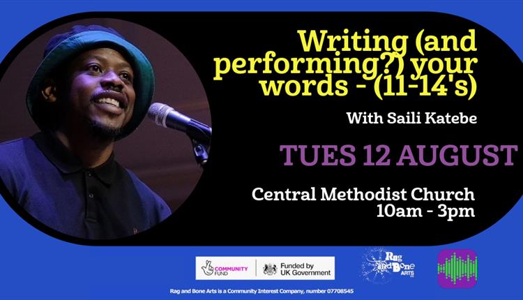 Writing (and performing?) your words - (11-14's) with Saili Katebe