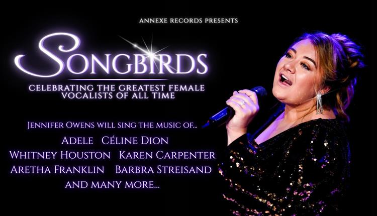 Jennifer Owens Presents Songbirds – Celebrating the Greatest Female Vocalists of All Time