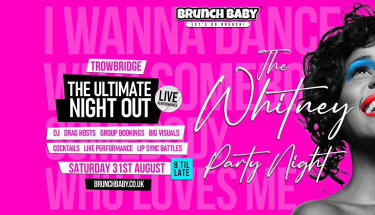 The Whitney Party Night – Trowbridge