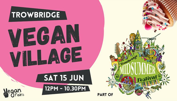 Vegan Village @ Trowbridge Midsummer Festival 2024