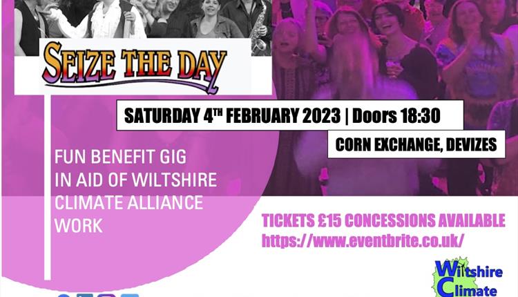 Wiltshire Climate Alliance Fun Benefit Gig - Seize The Day