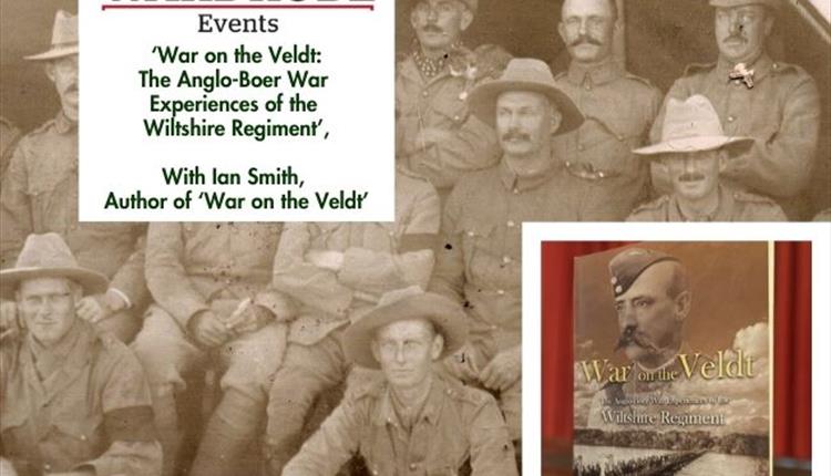 Evening Talk: 'War on the Veldt: The Anglo-Boer War Experiences of the Wiltshire Regiment'