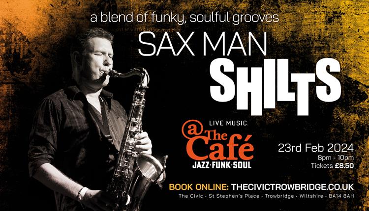 Sax Man 'SHILTS'
