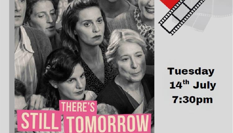 Chippenham Film Club July 2026 Screening: 'There's Still Tomorrow' ( Rating - 15)