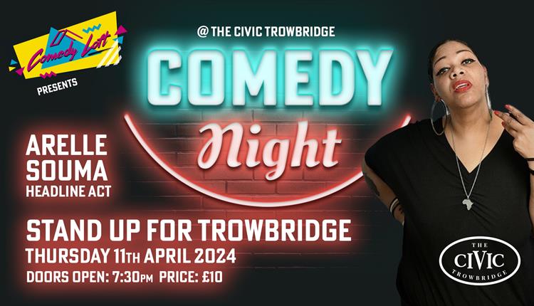 Comedy Loft - Stand Up For Trowbridge featuring Arielle Souma