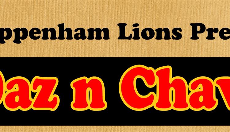 Chippenham Lions Present Daz n Chave