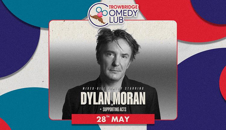 Trowbridge Comedy Club - Dylan Moran