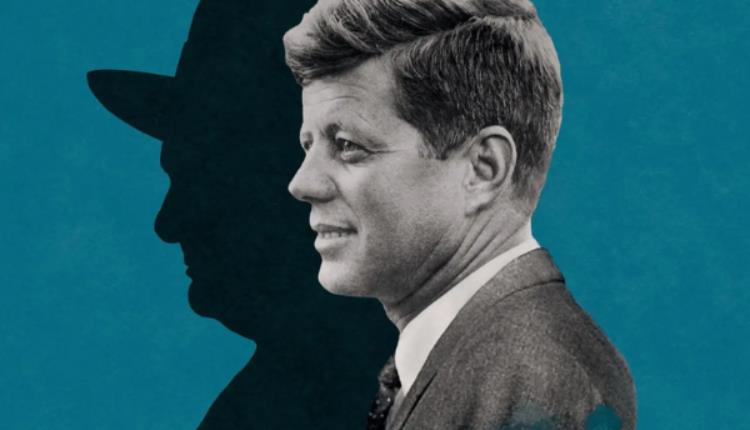 John F. Kennedy and Winston Churchill: How an Obsession Defined a Presidency