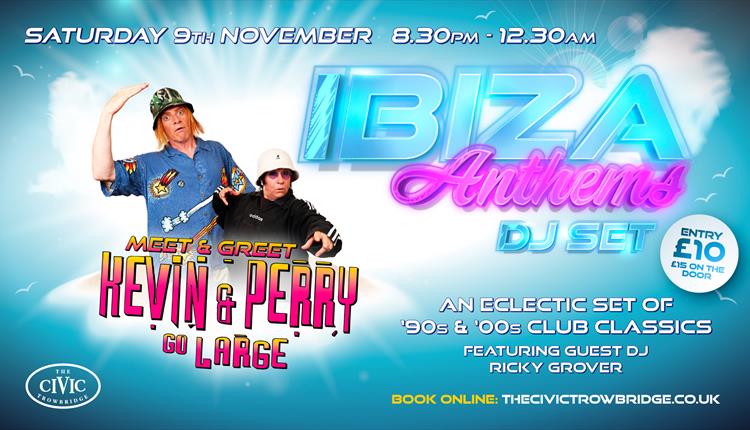 Kevin & Perry Ibiza Anthems DJ Set