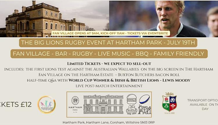 The Big Lions Rugby Event at Hartham Park Estate - July 19th