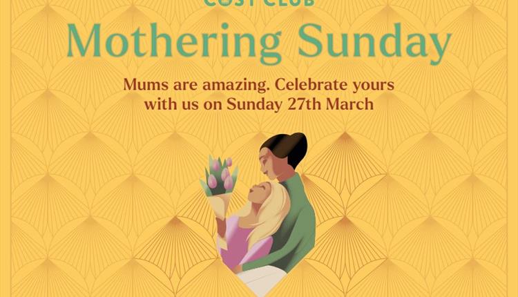 Mother's Day at Cosy Club Salisbury