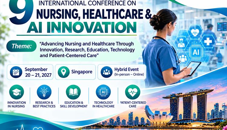 9th International Conference on Nursing, Healthcare & AI Innovation 2027
