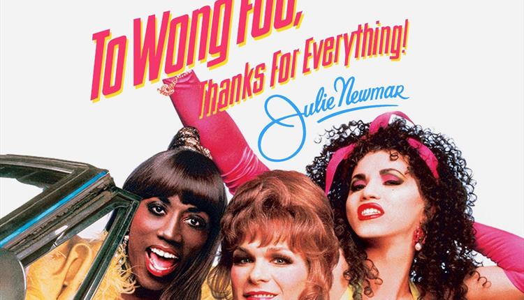 Chippenham PrideFest 2026 Film: 'To Wong Foo, Thanks for Everything! Julie Newmar' (PG Rated)