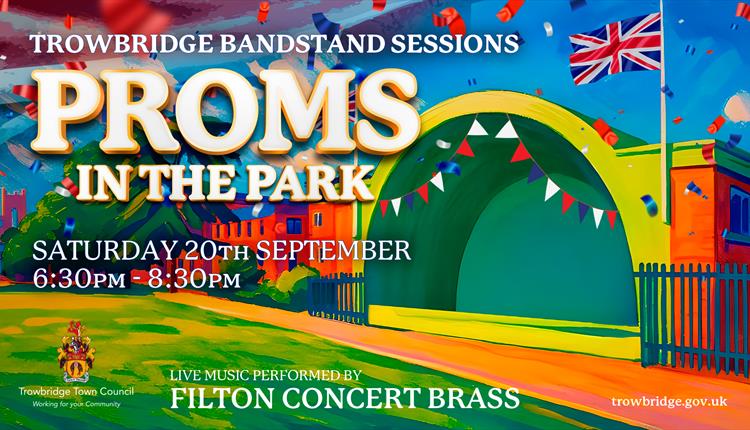 Trowbridge Bandstand Sessions - Proms in the Park
