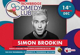 Trowbridge Comedy Club -  Simon Brodkin