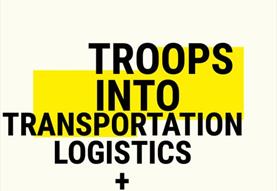 Troops into Transportation Logistics and Engineering