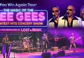 Magic of The Bee Gees: You Win Again Tour