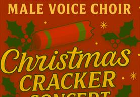 Chippenham Male Voice Choir presents Christmas Cracker