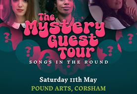 The Mystery Guest Tour Featuring Lady Nade, Daisy Chute, and Izzue Yardley