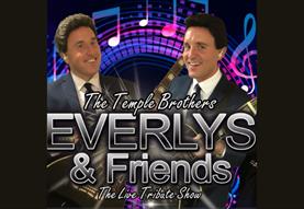 The Temple Brothers: Everlys and Friends: The Live Show