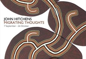 John Hitchens: Migrating Thoughts