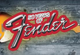 50 Years of Fender