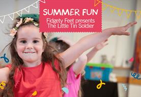 FIDGETY FEET PRESENTS THE LITTLE TIN SOLDIER