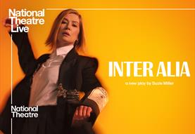 National Theatre Live: Inter Alia (Encore Screening)