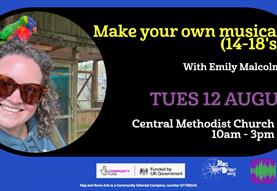 Make your own musical - (14-18's) with Emily Malcolm