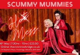 Scummy Mummies Hot Mess