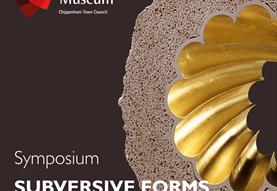 Symposium - Subversive Forms: Revolutionary approaches to clay