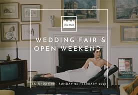 The Hall Wedding Fair & Open Weekend