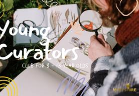 Young Curators Club: Mini Museum Displays