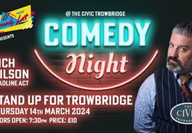 Comedy Loft - Stand Up For Trowbridge featuring Rich Wilson
