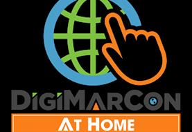 DigiMarCon At Home 2023 - Digital Marketing, Media and Advertising Conference