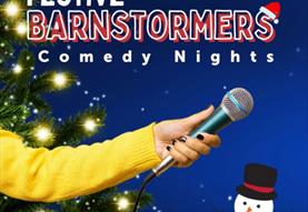 Festive Barnstormers Comedy