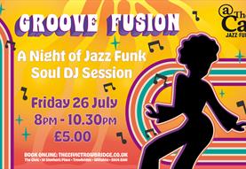 Groove Fusion - Jazz Funk Soul DJ Session