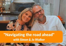 "Navigating the road ahead" with Dr. Jo & Dr. Simon Walker