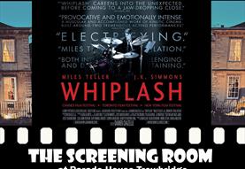 WHIPLASH at The Screening Room