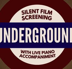 Silent Film Screening: Underground (1928)