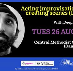 Acting improvisation and creating scenes (14-18's) with Deepraj Singh