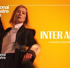 National Theatre Live: Inter Alia (Encore Screening)