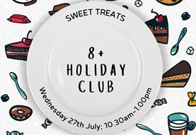 8+ Holiday Club - Sweet Treats