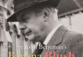 John Betjeman's Banana Blush